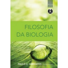 Filosofia Da Biologia