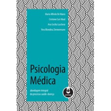 PSICOLOGIA MEDICA - ABORDAGEM INTEGRAL