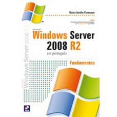 WINDOWS SERVER 2008 R2: FUNDAMENTOS