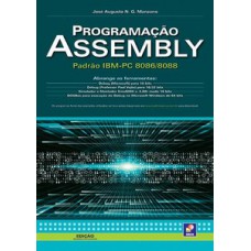 PROGRAMAÇÃO ASSEMBLY: PADRÃO IBM-PC 8086/8088