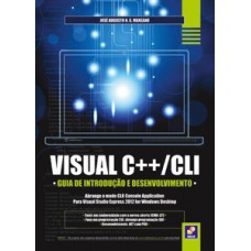 VISUAL C++/CLI: GUIA DE INTRODUÇÃO E DESENVOLVIMENTO