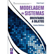 MODELAGEM DE SISTEMAS ORIENTADOS A OBJETOS: ENSINO DIDÁTICO