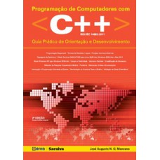 PROGRAMAÇÃO DE COMPUTADORES COM C++: GUIA PRÁTICO DE ORIENTAÇÃO E DESENVOLVIMENTO