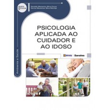 PSICOLOGIA APLICADA AO CUIDADOR E AO IDOSO