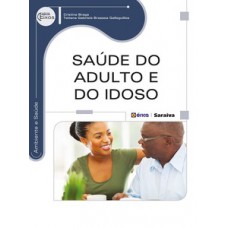 SAÚDE DO ADULTO E DO IDOSO