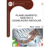 PLANEJAMENTO, GESTÃO E LEGISLAÇÃO ESCOLAR