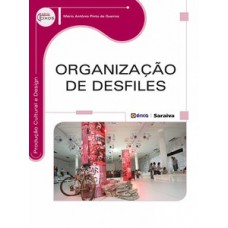 ORGANIZAÇÃO DE DESFILES