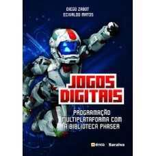 JOGOS DIGITAIS: PROGRAMAÇÃO MULTIPLATAFORMA COM A BIBLIOTECA PHASER