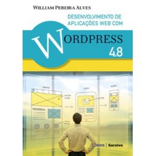 DESENVOLVIMENTO DE APLICAÇÕES WEB COM WORDPRESS 4.8