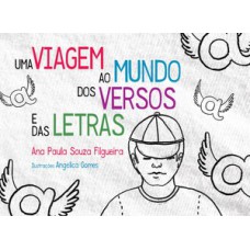 UMA VIAGEM AO MUNDO DOS VERSOS E DAS LETRAS