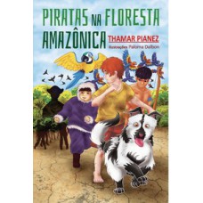 PIRATAS NA FLORESTA AMAZÔNICA