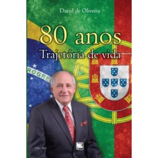 80 ANOS: TRAJETÓRIA DE VIDA