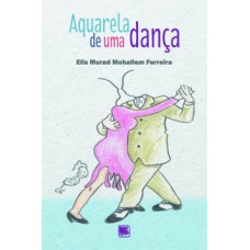 AQUARELA DE UMA DANÇA