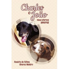 CHARLES E JOÃO: MEUS ETERNOS AMORES