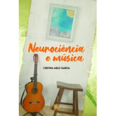 NEUROCIÊNCIA E MÚSICA: OS BENEFÍCIOS DE TOCAR VIOLÃO NA ADOLESCÊNCIA