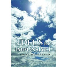 O DEUS DO IMPOSSÍVEL