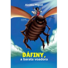 DÁFINY, A BARATA VOADORA