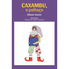 CAXAMBU,: O PALHAÇO