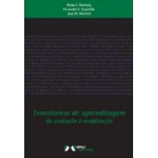 Transtornos De Aprendizagem: Da Avaliacao A Reabil