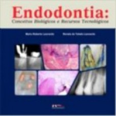 Endodontia: Conceitos Biologicos E Recursos Tec.