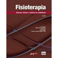 Fisioterapia Aspectos Clin. Prat. Da Reabilitacao