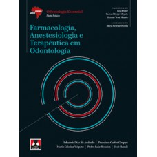 Farmacologia, Anestesiologia e Terapêutica em Odontologia