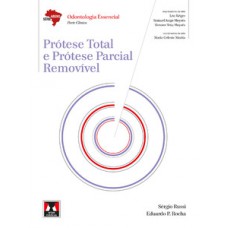 Prótese Total e Prótese Parcial Removível