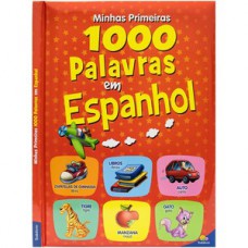 MINHAS PRIMEIRAS 1.000 PALAVRAS EM ESPANHOL