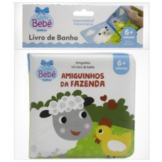 AMIGUINHOS - UM LIVRO DE BANHO: AMIGUINHOS DA FAZENDA