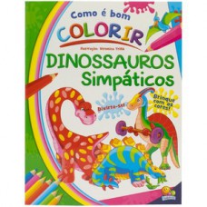 COMO É BOM COLORIR! DINOSSAUROS SIMPÁTICOS