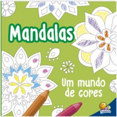 MANDALAS - UM MUNDO DE CORES