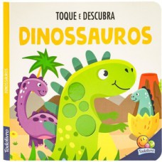 TOQUE E DESCUBRA: DINOSSAUROS