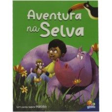 VALORES FUNDAMENTAIS - AVENTURA NA SELVA