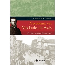 A ECONOMIA EM MACHADO DE ASSIS-O OLHAR