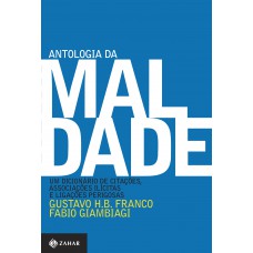 Antologia da maldade, volume I: Um dicionário de citações, associações ilícitas e ligações perigosas