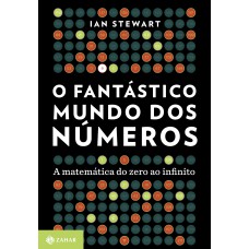 O FANTASTICO MUNDO DOS NUMEROS