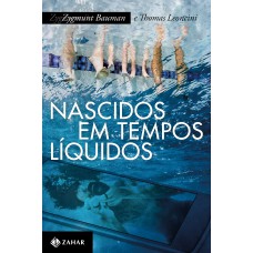 NASCIDOS EM TEMPOS LIQUIDOS: TRANSFORMACOES NO TERCEIRO