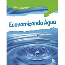 CRIANCAS ECOLOGICAS-ECONOMIZANDO AGUA