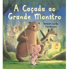 A CAÇADA AO GRANDE MONSTRO