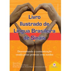 LIVRO ILUSTRADO DE LINGUA BRASILEIRA DE