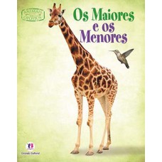 ANIMAIS OPOSTOS-OS MAIORES E OS MENORES