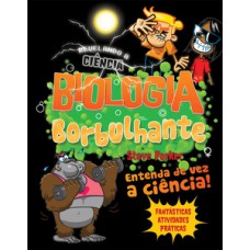 BIOLOGIA BORBULHANTE - DESVENDANDO A CIE