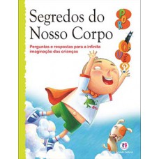 SEGREDOS DO NOSSO CORPO