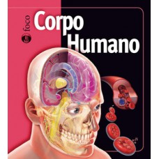 EM FOCO - CORPO HUMANO