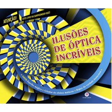 ILUSOES DE OPTICA INCRIVEIS