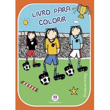 FOOTBALL CRAZY: LIVRO PARA COLORIR