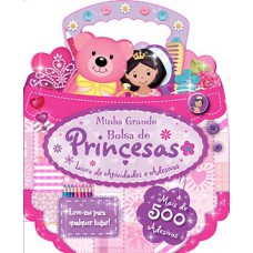 MINHA GRANDE BOLSA DE PRINCESAS - LIVRO