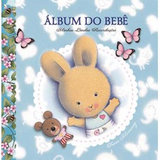ALBUM DO BEBE - MINHAS LINDAS RECORDACO