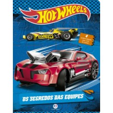 OS SEGREDOS DAS EQUIPES - HOT WHEELS