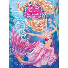 BARBIE - SEREIA DAS PÉROLAS - LIVRO COM ADESIVOS